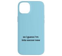 C'est drôle, Donc Je Suppose Que J'aime Soccer Now Graphic Mom Dad Player Coque pour iPhone 14 Plus