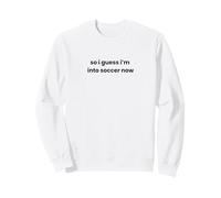 C'est drôle, Donc Je Suppose Que J'aime Soccer Now Graphic Mom Dad Player Sweatshirt