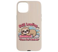 C'est drôle Encore en Train de Charger, s'il Te plaît, ne me précipite Pas, Mignon Paresseux Coque pour iPhone 15 Plus