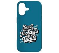 C'est drôle et maladroit, ne Suivez Pas Mes Traces, Je me heurte à des Murs Coque pour iPhone 17