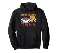 C'est drôle et Mignon pour la Saint-Valentin, tu ES Les Chips de ma Salsa Sweat à Capuche