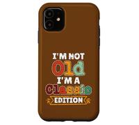 C'est drôle et Pas Un Vieux Classique pour la Retraite des Grands-Parents Coque pour iPhone 11