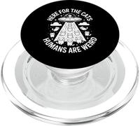 C'est drôle, Ici, pour Les Chats : Les Humains sont Un Dicton étrange PopSockets PopGrip pour MagSafe
