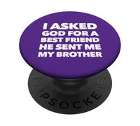 C'est drôle, J'Ai demandé à Dieu Un Meilleur ami, Un frère, Une sœur et Un frère PopSockets PopGrip Adhésif