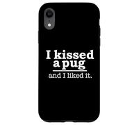 C'est drôle, J'Ai embrassé Un Carlin et J'Ai Bien aimé Dog Lovers Pugs Dog Mom Coque pour iPhone XR