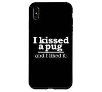 C'est drôle, J'Ai embrassé Un Carlin et J'Ai Bien aimé Dog Lovers Pugs Dog Mom Coque pour iPhone XS Max