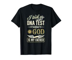 C'est drôle, J'Ai Fait Un Test ADN. Dieu est Mon père, Jésus Christian T-Shirt