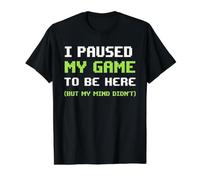 C'est drôle, J'Ai Suspendu Mon Jeu pour être là, mais l'esprit ne l'a Pas Fait T-Shirt Graphique avec Valeur, Homme, Noir, XL
