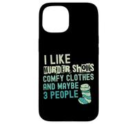 C'est drôle, j'aime les émissions de meurtre, des vêtements confortables et peut-être 3 personnes Coque pour iPhone 15