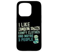 C'est drôle, j'aime les émissions de meurtre, des vêtements confortables et peut-être 3 personnes Coque pour iPhone 15 Pro