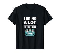 C'est drôle : « J'apporte Beaucoup à la Table », Dit Un Chirurgien T-Shirt