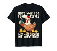 C'est drôle, Je Bois du café, j'attrape Plus de Poulets et j'oublie des Choses T-Shirt