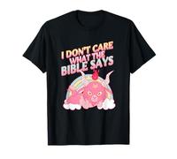 C'est drôle, je me fiche de ce que dit la Bible T-Shirt