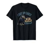 C'est drôle, Je me suis levée tôt mais il n'y Avait Pas de ver T-Shirt