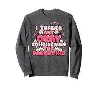 C'est drôle, je m'en suis bien sorti compte tenu de la Sweatshirt