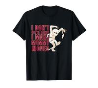 C'est drôle, Je ne Dois Pas Danser, Je Fais bouger Maman T-Shirt