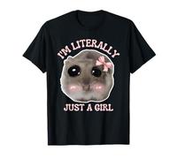 C'est drôle, je ne suis littéralement qu'une fille, un hamster triste T-Shirt