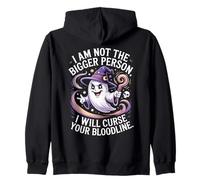 C'est drôle, je ne suis pas la plus grande personne, je vais maudire ta lignée Sweat à Capuche