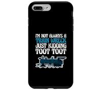 C'est drôle, je ne suis pas toujours un accident de train, je plaisante, Toot Toot Coque pour iPhone 7 Plus/8 Plus