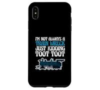C'est drôle, je ne suis pas toujours un accident de train, je plaisante, Toot Toot Coque pour iPhone XS Max