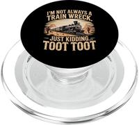 C'est drôle, je ne suis pas toujours un accident de train, je plaisante, Toot Toot PopSockets PopGrip pour MagSafe