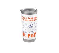 C'est drôle, je ne t'entends pas. J'écoute de la K-Pop Gobelet isotherme en acier inoxydable double paroi