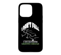 C'est drôle, Je ne Tombe Pas, Je Fais des contrôles de gravité aléatoires, Funny Trip Coque pour iPhone 15 Pro Max