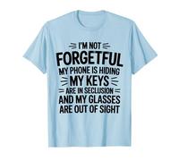 C'est drôle, Je n'oublie Pas pour ma Femme, Mon Mari et ma mère T-Shirt