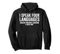 C'est drôle, Je Parle 4 Langues : Anglais, blasphème, Sarcasme et Vrai Sweat à Capuche
