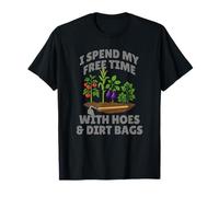 C'est drôle, Je Passe Mon Temps Libre à jardiner avec des houes et des Sacs à poussière T-Shirt