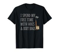 C'est drôle, Je Passe Mon Temps Libre avec des houes et des Sacs à poussière à jardiner T-Shirt