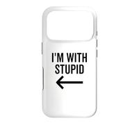 C'est drôle, Je suis avec Une Blague Stupide et Une flèche pointant vers la Gauche Coque pour iPhone 17 Pro