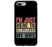 C'est drôle, je suis juste là pour embarrasser ma femme en disant une blague sur mon mari Coque pour iPhone 7 Plus/8 Plus