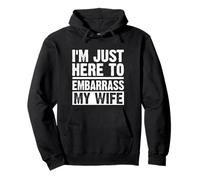 C'est drôle, je suis juste là pour embarrasser ma femme en disant une blague sur mon mari Sweat à Capuche