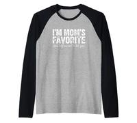 C'est drôle, Je suis la préférée de Maman, Elle m'a Dit de ne Pas Vous Le dire Manche Raglan