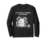 C'est drôle, Je suis l'ingénieur Informatique du Support Technique Non rémunéré de ma Famille Manche Longue