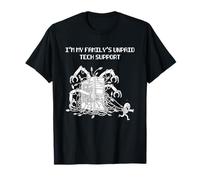 C'est drôle, Je suis l'ingénieur Informatique du Support Technique Non rémunéré de ma Famille T-Shirt