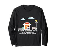 C'est drôle, Je suis Sortie Une Fois Que Les graphismes n'étaient Pas très Bons Manche Longue