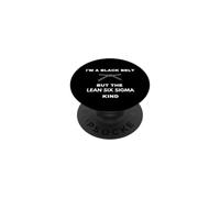 C'est drôle, Je suis Une Ceinture Noire mais du Genre Lean Six Sigma PopSockets PopGrip Adhésif