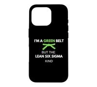 C'est drôle, Je suis Une Ceinture Verte mais du Genre Lean Six Sigma Coque pour iPhone 16 Pro