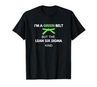 C'est drôle, Je suis Une Ceinture Verte mais du Genre Lean Six Sigma T-Shirt Graphique avec Valeur
