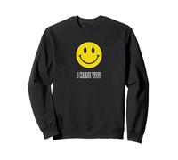 C'est drôle, Je Te déteste, Happy Face Sweatshirt