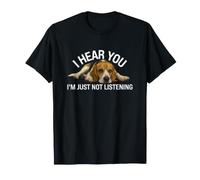 C'est drôle, Je t'entends, Je n'écoute Tout Simplement Pas T-Shirt