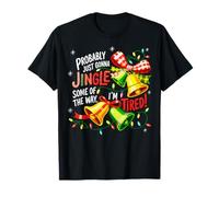 C'est drôle, Je Vais Probablement Juste dire à Quel Point Je suis fatiguée T-Shirt
