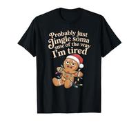C'est drôle, Je Vais Probablement Juste dire à Quel Point Je suis fatiguée T-Shirt Graphique avec Valeur