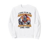 C'est drôle, j'étais Un aventurier comme toi. Sweatshirt