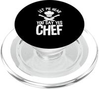 C'est drôle, Laisse-Moi t'entendre dire Oui Chef | Chef Cook Kitchen PopSockets PopGrip pour MagSafe