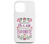 C'est drôle, ma Belle-Fille est ma Famille Florale préférée Coque pour iPhone 13 Pro Max