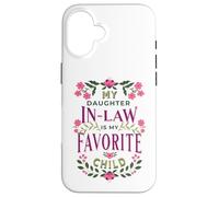 C'est drôle, ma Belle-Fille est ma Famille Florale préférée Coque pour iPhone 16