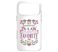C'est drôle, ma Belle-Fille est ma Famille Florale préférée Coque pour iPhone 17 Pro Max